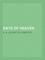 Days of Heaven Upon Earth