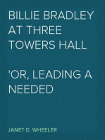 Billie Bradley at Three Towers Hall
Or, Leading a Needed Rebellion