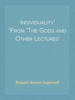 Individuality
From 'The Gods and Other Lectures'