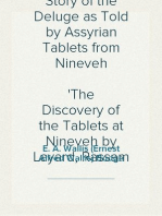 The Babylonian Story of the Deluge as Told by Assyrian Tablets from Nineveh
The Discovery of the Tablets at Nineveh by Layard, Rassam and Smith