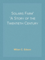 Solaris Farm
A Story of the Twentieth Century