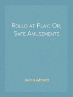 Rollo at Play; Or, Safe Amusements