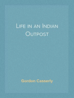 Life in an Indian Outpost