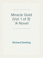 Miracle Gold (Vol. 1 of 3)
A Novel