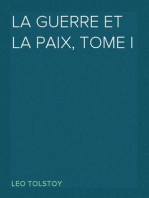 La guerre et la paix, Tome I