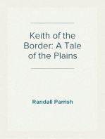 Keith of the Border: A Tale of the Plains