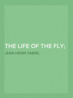 The Life of the Fly; With Which are Interspersed Some Chapters of Autobiography