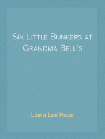 Six Little Bunkers at Grandma Bell's