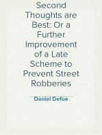 Second Thoughts are Best: Or a Further Improvement of a Late Scheme to Prevent Street Robberies