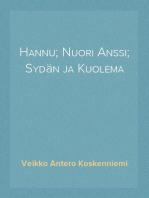 Hannu; Nuori Anssi; Sydän ja Kuolema