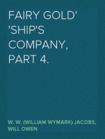 Fairy Gold
Ship's Company, Part 4.