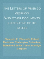 The Letters of Amerigo Vespucci
and other documents illustrative of his career