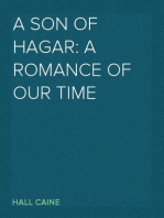 A Son of Hagar: A Romance of Our Time