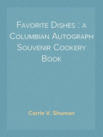 Favorite Dishes : a Columbian Autograph Souvenir Cookery Book
