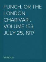 Punch, or the London Charivari, Volume 153, July 25, 1917