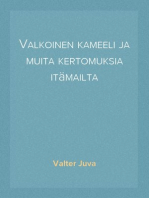 Valkoinen kameeli ja muita kertomuksia itämailta