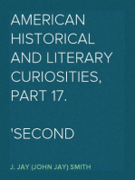 American Historical and Literary Curiosities, Part 17.
Second Series