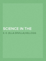 Science in the Kitchen
A Scientific Treatise On Food Substances and Their Dietetic Properties, Together with a Practical Explanation of the Principles of Healthful Cookery, and a Large Number of Original, Palatable, and Wholesome Recipes