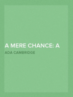 A Mere Chance: A Novel. Vol. 2 of 3