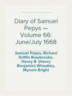 Diary of Samuel Pepys — Volume 66: June/July 1668