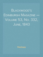 Blackwood's Edinburgh Magazine — Volume 53, No. 332, June, 1843