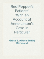 Red Pepper's Patients
With an Account of Anne Linton's Case in Particular