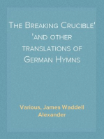 The Breaking Crucible
and other translations of German Hymns