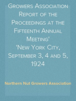 Northern Nut Growers Association Report of the Proceedings at the Fifteenth Annual Meeting
New York City, September 3, 4 and 5, 1924