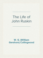 The Life of John Ruskin