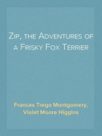 Zip, the Adventures of a Frisky Fox Terrier