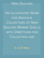 Beautiful Shells of New Zealand
An Illustrated Work for Amateur Collectors of New Zealand Marine Shells, with Directions for Collecting and Cleaning them