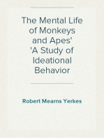 The Mental Life of Monkeys and Apes
A Study of Ideational Behavior