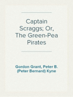 Captain Scraggs; Or, The Green-Pea Pirates
