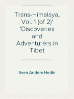 Trans-Himalaya, Vol. 1 (of 2)
Discoveries and Adventurers in Tibet