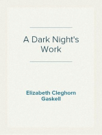 A Dark Night's Work