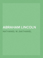 Abraham Lincoln and the Union; a chronicle of the embattled North