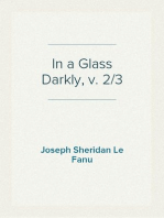 In a Glass Darkly, v. 2/3