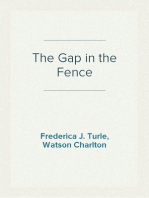 The Gap in the Fence