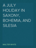 A July Holiday in Saxony, Bohemia, and Silesia