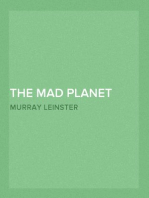 The Mad Planet