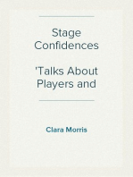 Stage Confidences
Talks About Players and Play Acting