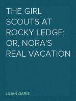 The Girl Scouts at Rocky Ledge; Or, Nora's Real Vacation