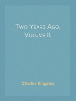 Two Years Ago, Volume II.