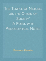 The Temple of Nature; or, the Origin of Society
A Poem, with Philosophical Notes