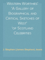 Western Worthies
A Gallery of Biographical and Critical Sketches of West
of Scotland Celebrities