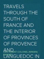 Travels through the South of France and the Interior of Provinces of Provence and Languedoc in the Years 1807 and 1808