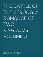The Battle of the Strong: A Romance of Two Kingdoms — Volume 3