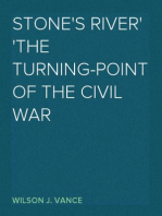 Stone's River
The Turning-Point of the Civil War