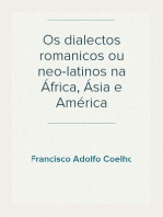 Os dialectos romanicos ou neo-latinos na África, Ásia e América