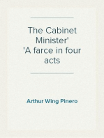 The Cabinet Minister
A farce in four acts